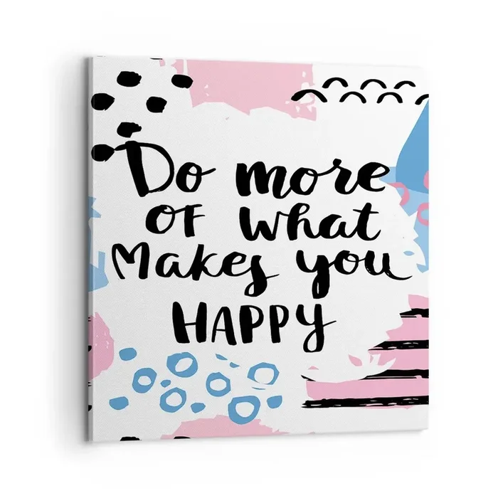 Cuadro sobre lienzo – Impresión de Imagen – Cómo ser feliz – 60×60 cm